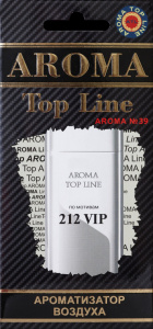 AROMA Top Line Ароматизатор №39 Carolina Herreara 212 VIP 1540
